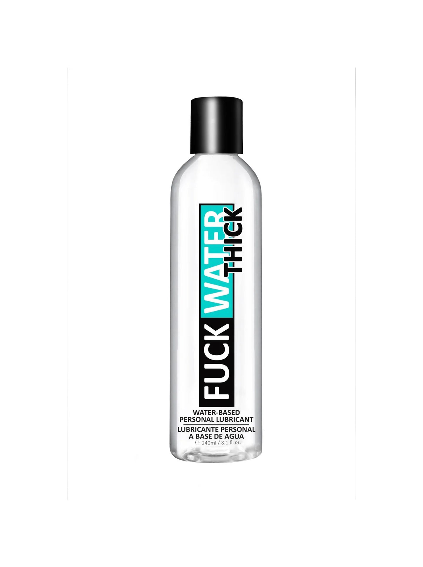 Fuck Water Thick – Lubricante Íntimo Base de Agua Espeso 8oz Transparente